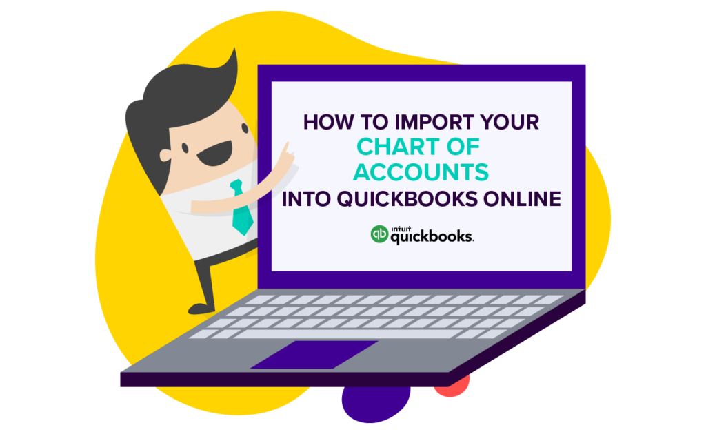 How to Import Your Chart of Accounts Into QuickBooks