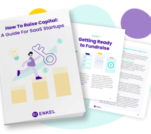 How To Raise Capital – A Guide For SaaS Startups Thumbnail