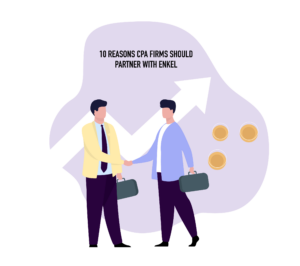 10 Reasons CPA Firms Should Partner With Enkel Thumbnail