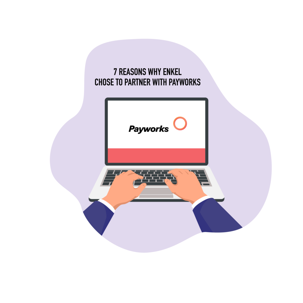 7 Reasons Why Enkel Chose to Partner With Payworks Thumbnail