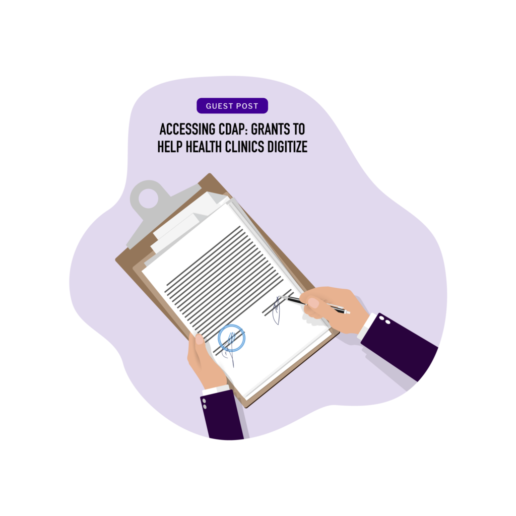 Accessing CDAP: Grants to Help Health Clinics Digitize