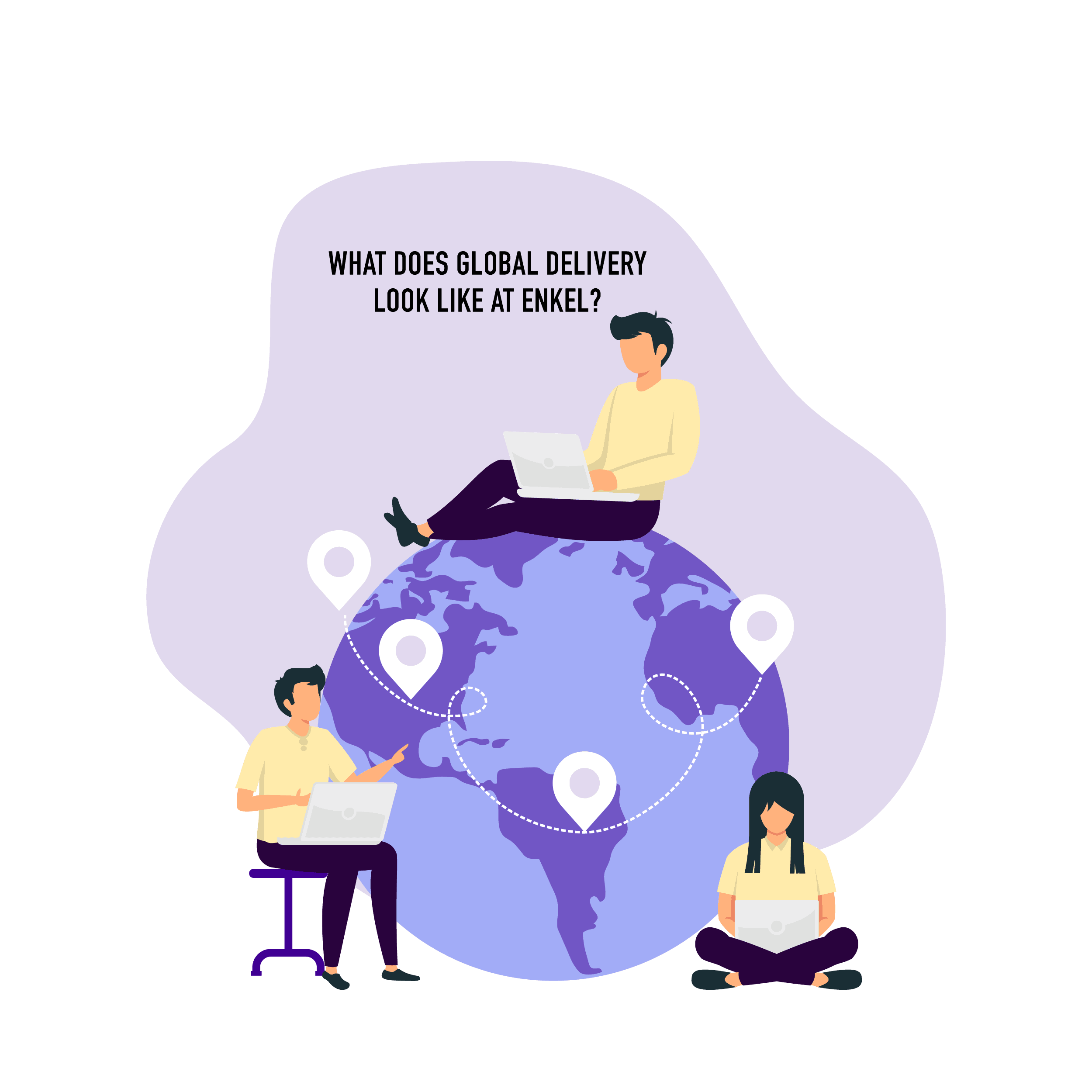 What does global delivery look like at Enkel Feature Image