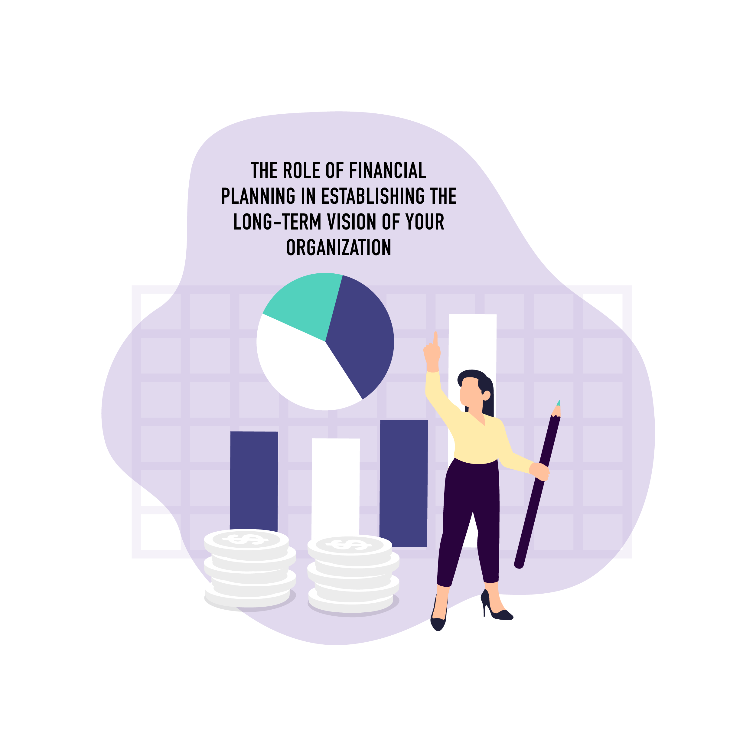The Role of Financial Planning in Establishing the LongTerm Vision of