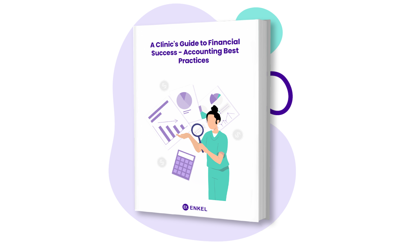 A Clinic's Guide to Financial Success - Accounting Best Practices