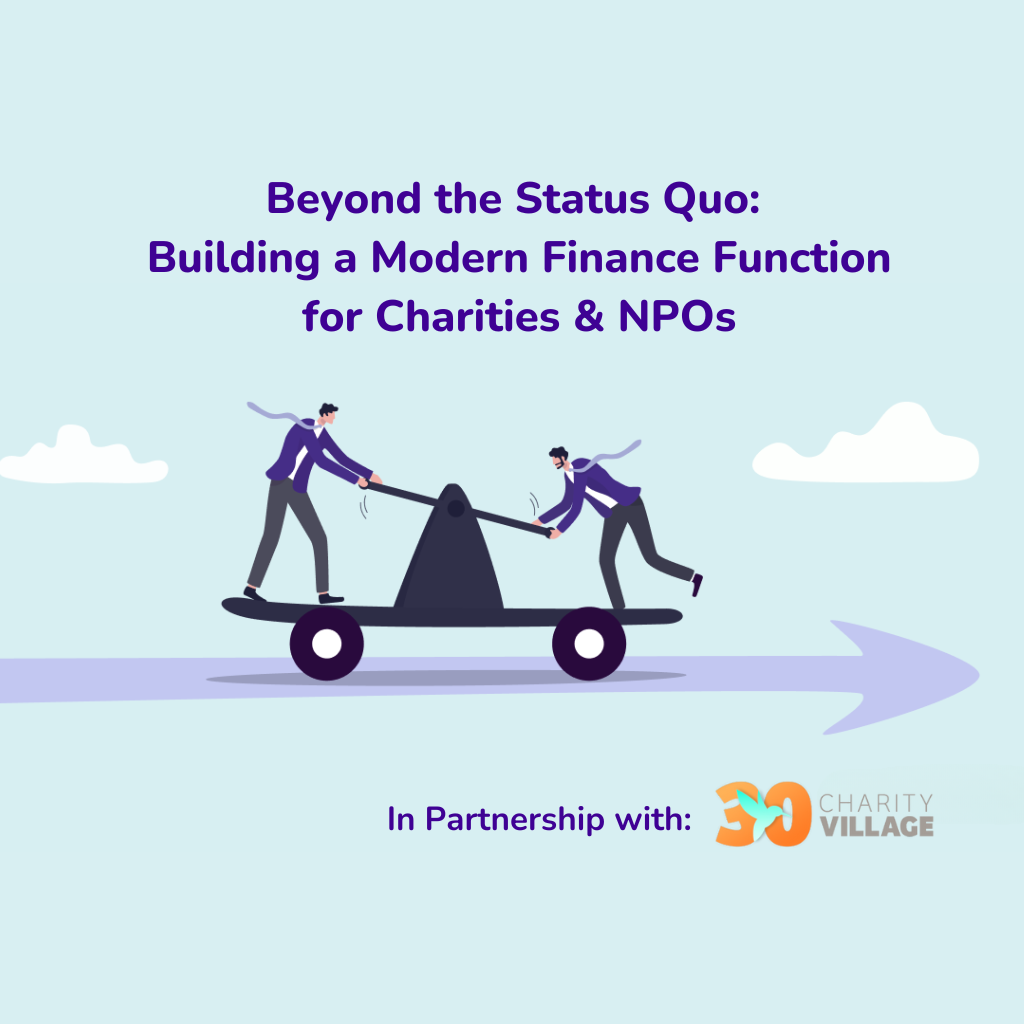 Beyond the Status Quo: Building a Modern Finance Function for Charities &amp; NPOs Thumbnail